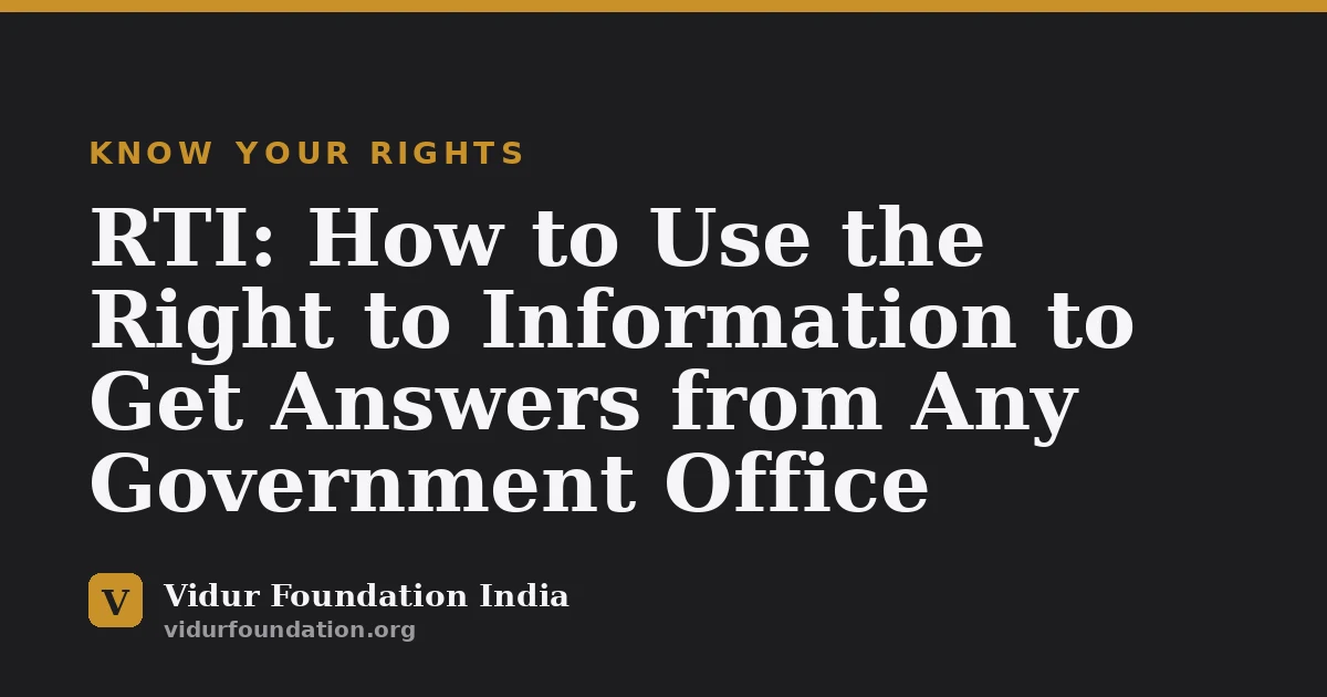 RTI: How to Use the Right to Information to Get Answers from Any Government Office