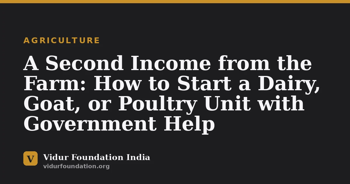 A Second Income from the Farm: How to Start a Dairy, Goat, or Poultry Unit with Government Help